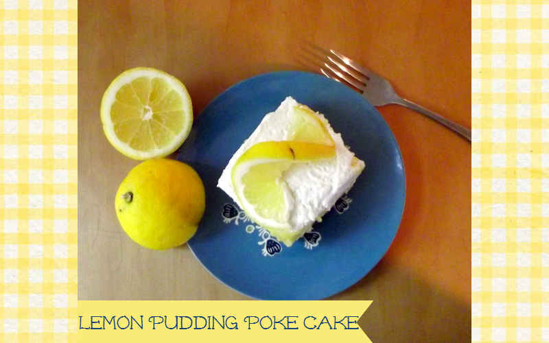 Lemon Pudding Poke Cake