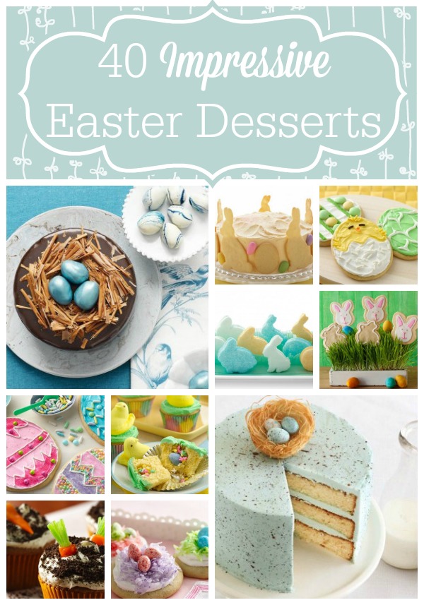 40 Impressive Easter Desserts