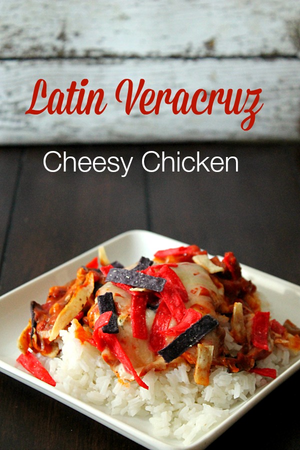 Latin Veracruz Cheesy Chicken
