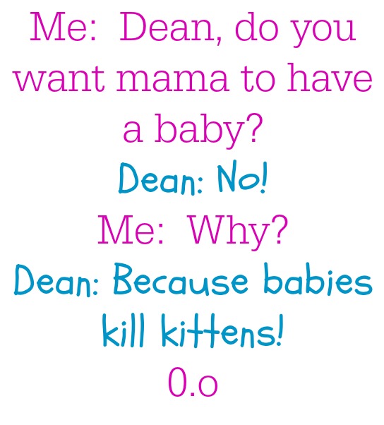 From The Mouth Of Dean, babies