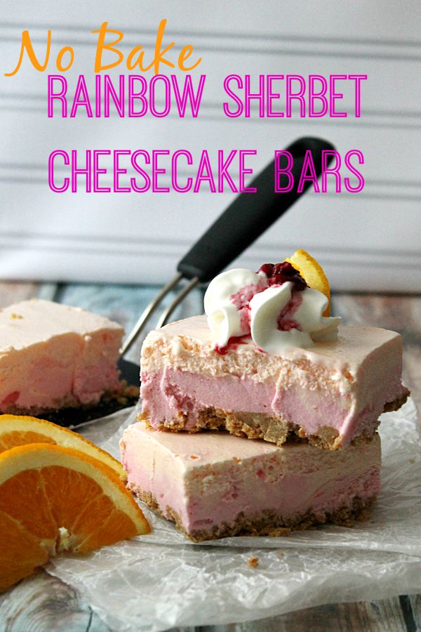 No Bake Rainbow Sherbet Cheesecake Bars #FireUpTheGrill #CollectiveBias