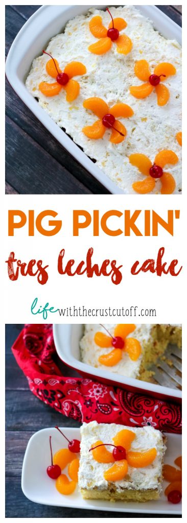 Pig Pickin' Tres Leches Cake